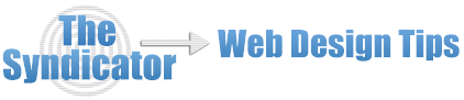 Web Design Tips&nbsp;Article Feed Tour Syndicator Syndication Syndicating